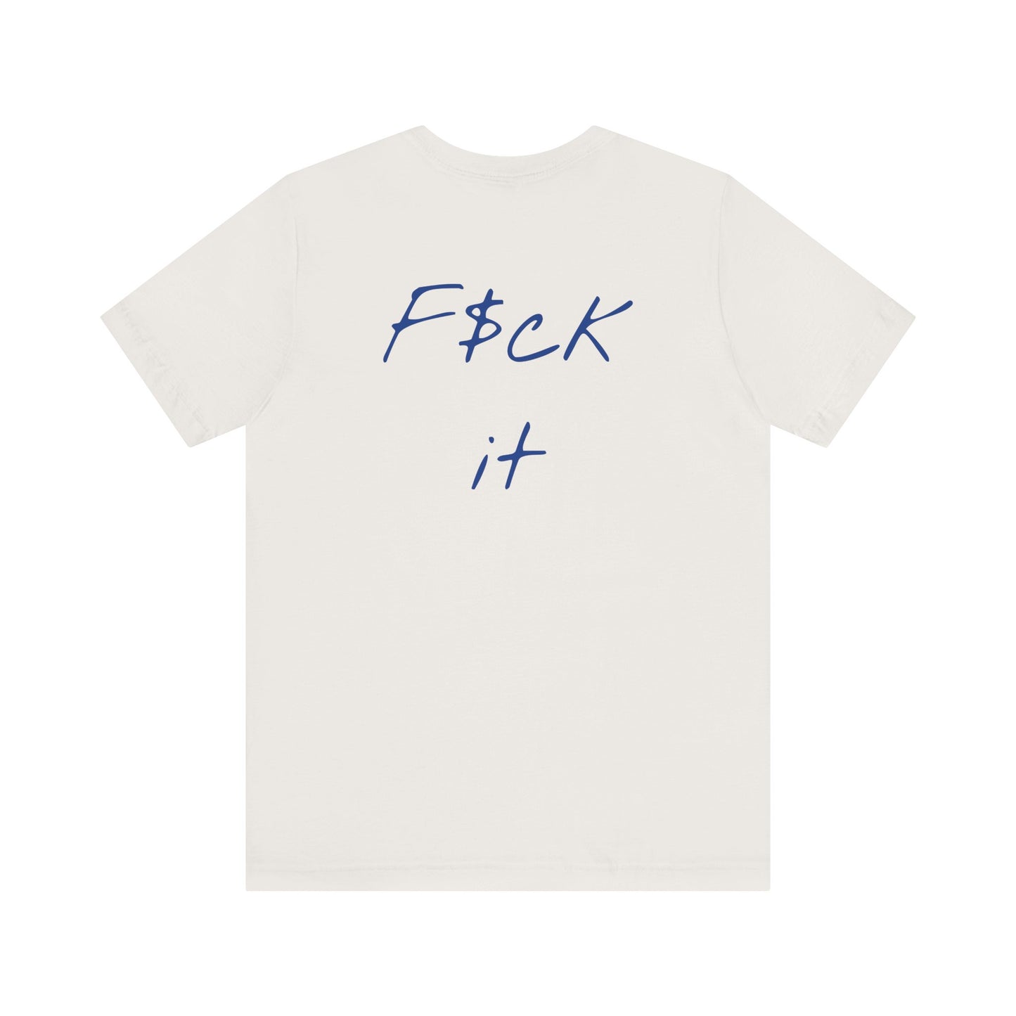 Gupso&Apparels"F$CK IT" t-shirt