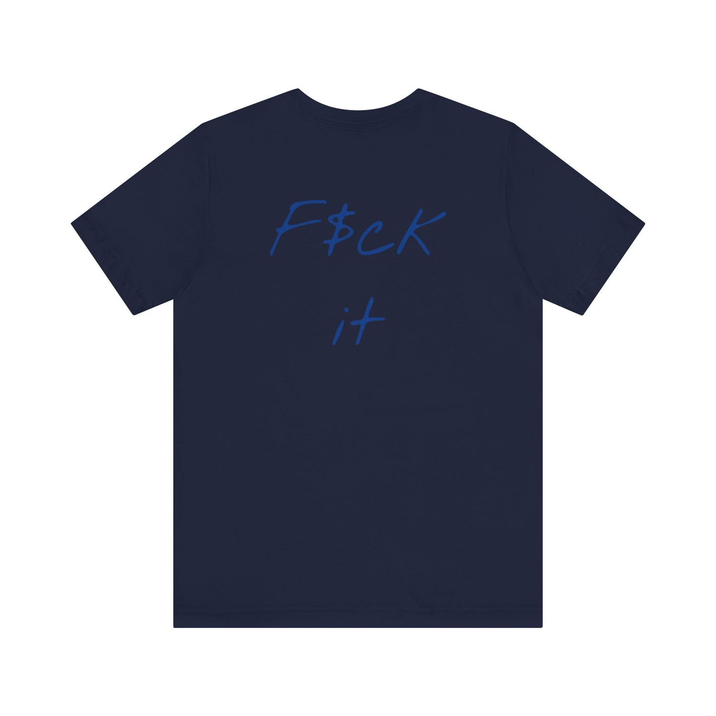 Gupso&Apparels"F$CK IT" t-shirt