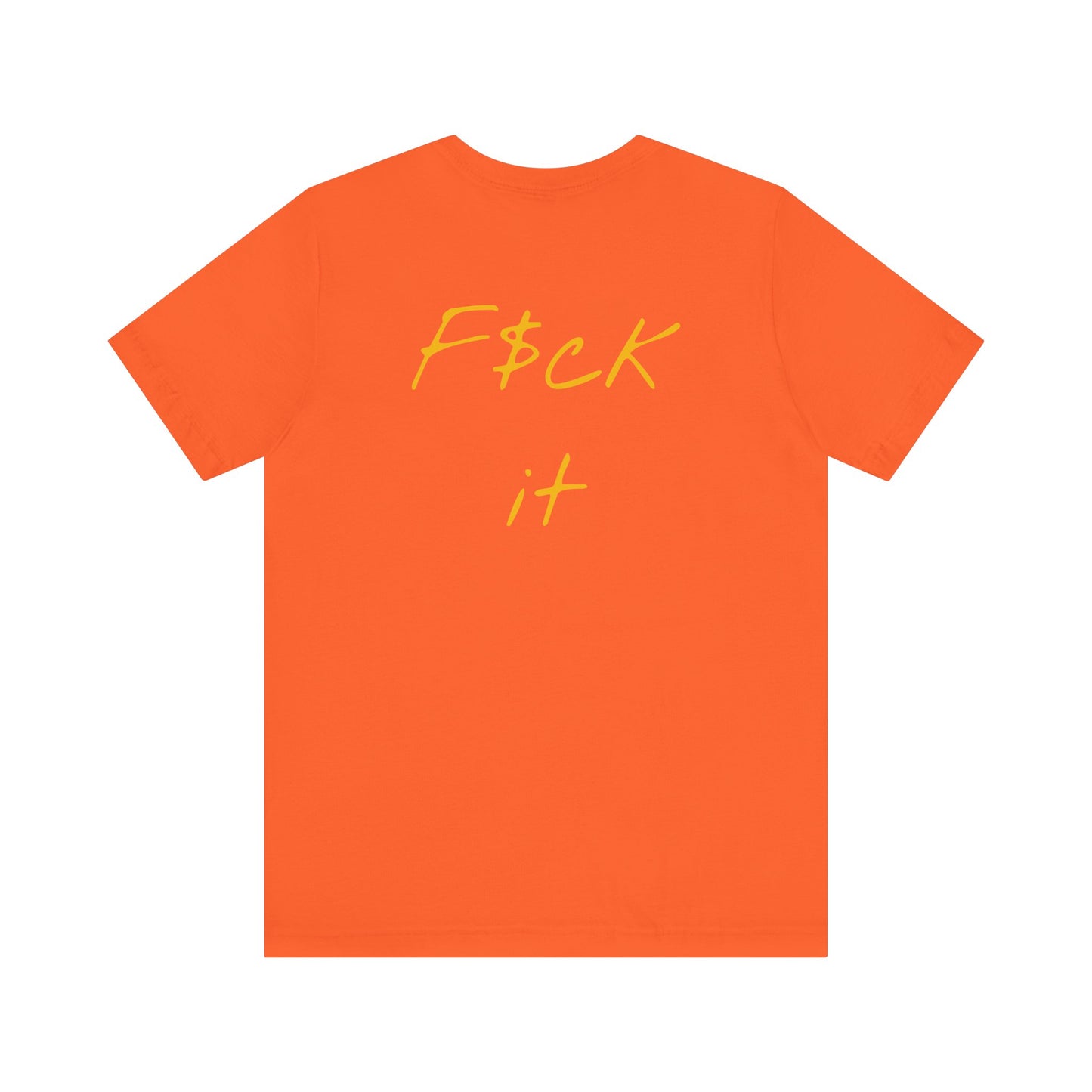 Gupso&Apparels"F$CK IT" t-shirt