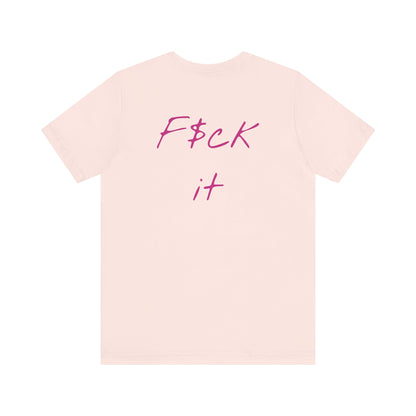 Gupso&Apparels"F$CK IT" t-shirt